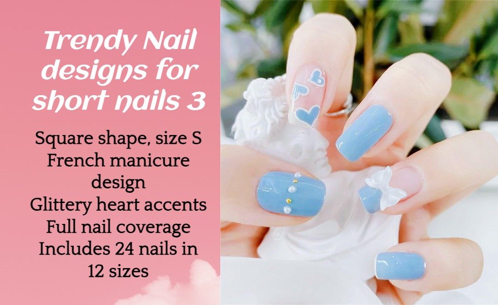 Trendy Nail designs for short nails 3