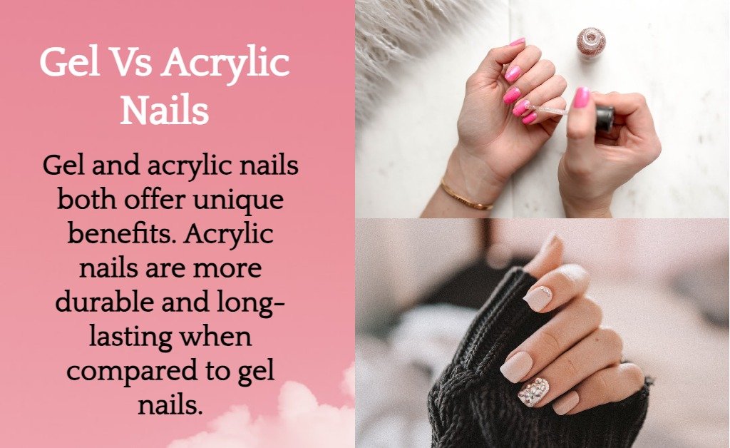 Gel Vs Acrylic Nails