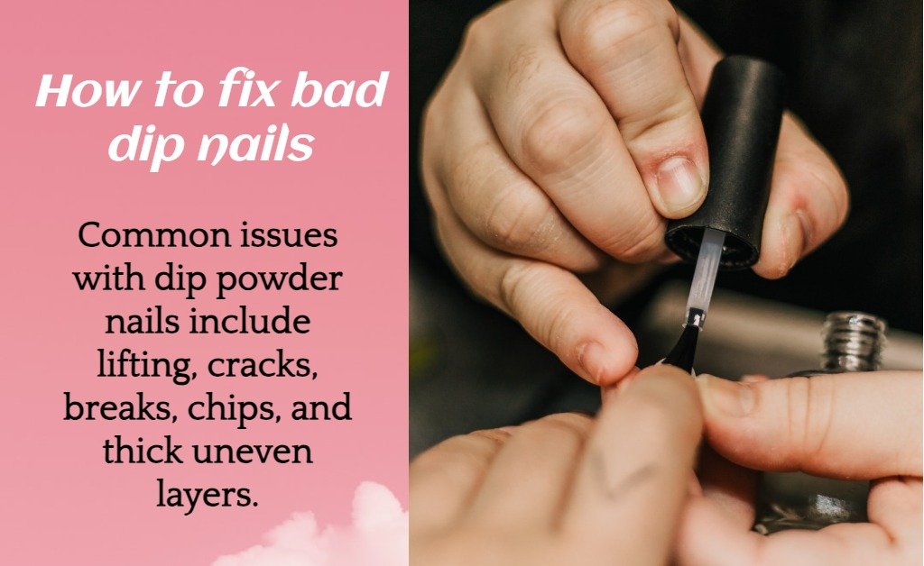 How to fix bad dip nails