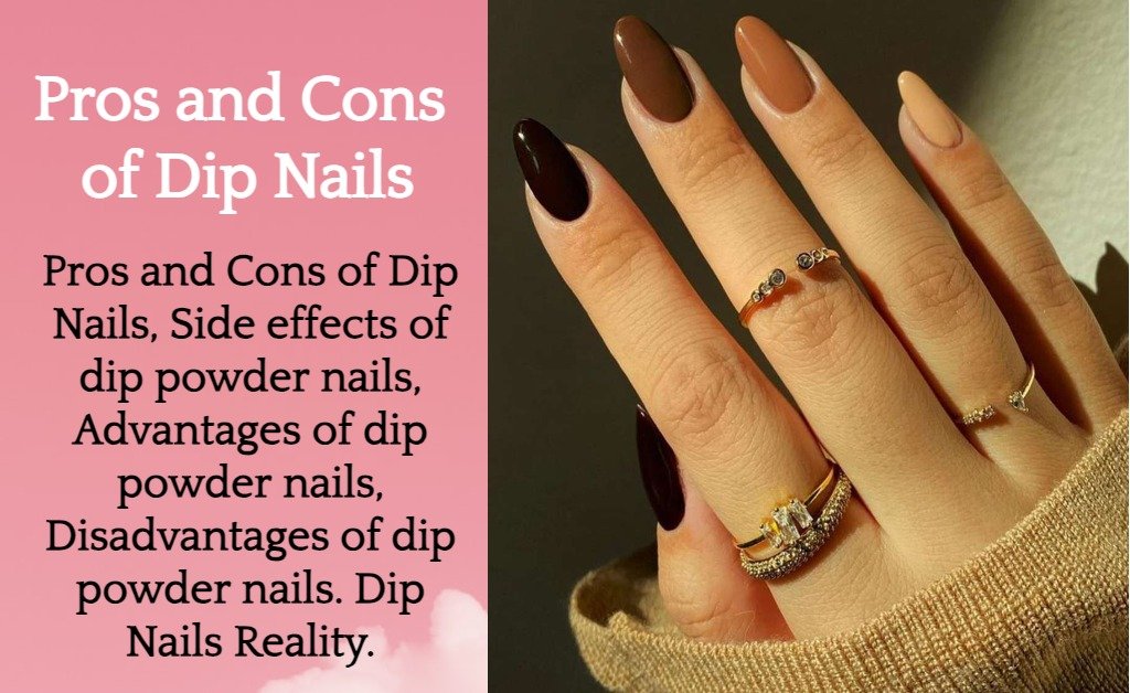 Pros and Cons of Dip Nails