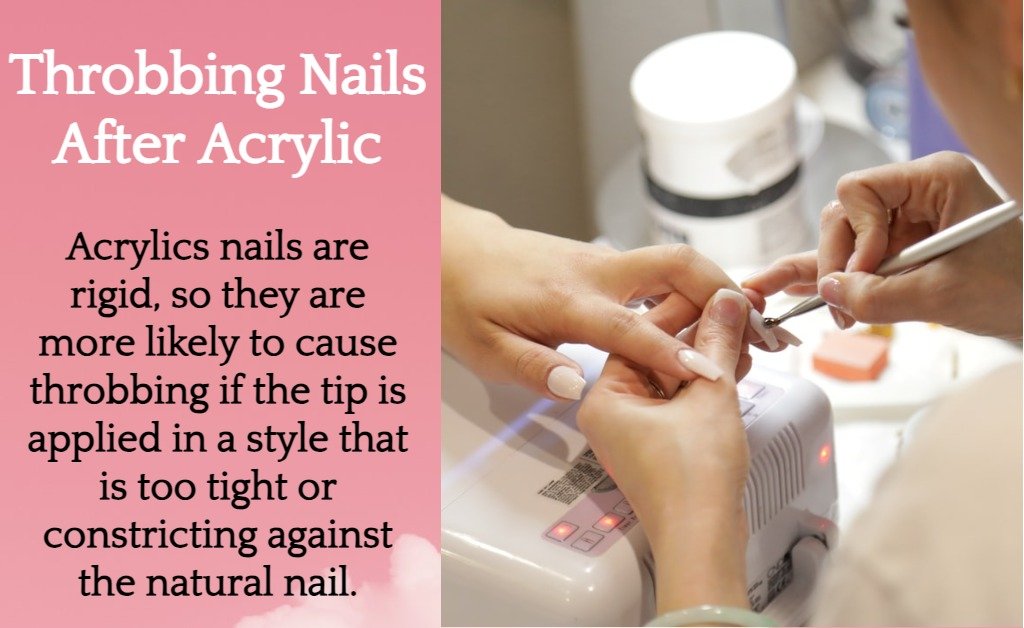 throbbing nails after acrylic