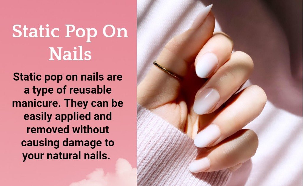Static Pop On Nails (How to Remove and Apply)