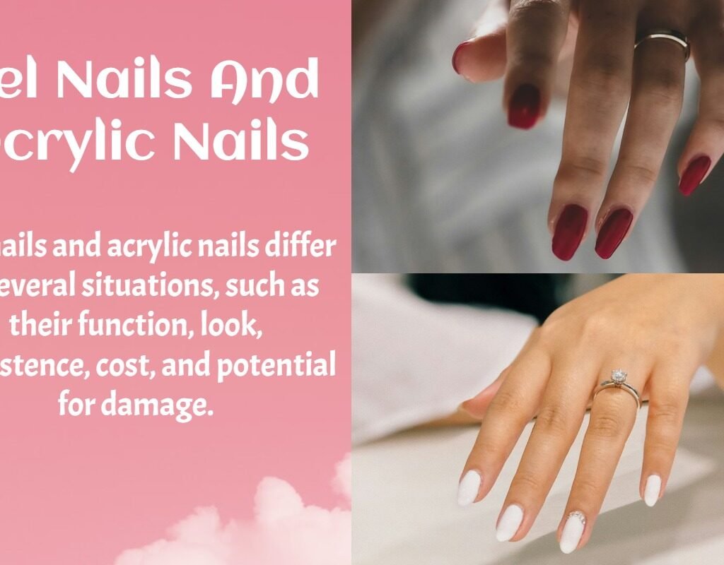 Gel Nails OR Acrylic Nails